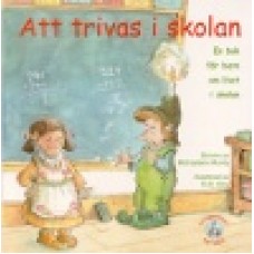 Mundy, Michaelene : Att trivas i skolan