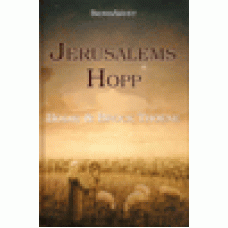 Thoene, Bodie & Brock : Jerusalems hopp (Sionsarvet #6)