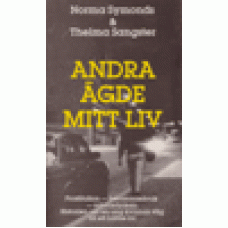 Symonds / Sangster : Andra ägde mitt liv Symonds / Sangster : Andra ägde mitt liv