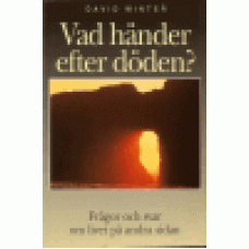 Winter, David : Vad händer efter döden Winter, David : Vad händer efter döden