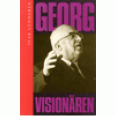 Lundgren, Ivar : Georg - visionären