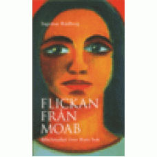 Rådberg, Ingemar : Flickan från Moab