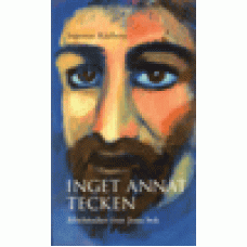 Rådberg, Ingemar : Inget annat tecken