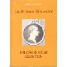 Esking, Erik : Jacob Jonas Björnståhl - filosof och kristen Esking, Erik : Jacob Jonas Björnståhl - filosof och kristen