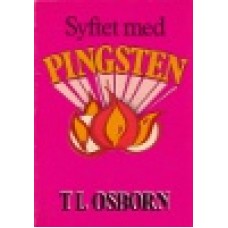 Osborn, T.L. : Syftet med pingsten Osborn, T.L. : Syftet med pingsten