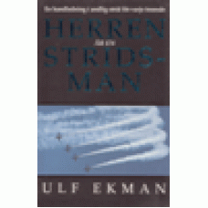 Ekman, Ulf : Herren är en stridsman Ekman, Ulf : Herren är en stridsman