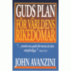 Avanzini, John : Guds plan för världens rikedomar