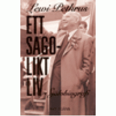 Pethrus, Lewi : Ett sagolikt liv Pethrus, Lewi : Ett sagolikt liv