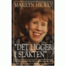 Hickey, Marilyn : Det ligger i släkten