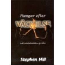 Hill, Stephen : Hunger efter väckelse