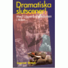 Strand, Ingemar : Dramatiska slutscener Strand, Ingemar : Dramatiska slutscener