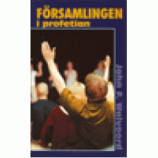Walvoord, John F. : Församlingen i profetian Walvoord, John F. : Församlingen i profetian