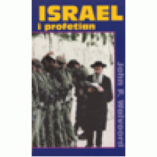 Walvoord, John F. : Israel i profetian Walvoord, John F. : Israel i profetian
