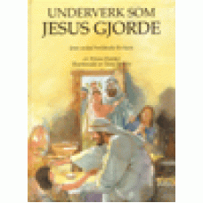 Hunter, Elrose : Underverk som Jesus gjorde