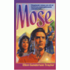 Traylor, Ellen Gunderson : Mose