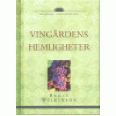 Wilkinson, Bruce : Vingårdens hemligheter