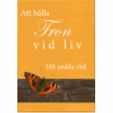 Williams, Betsy : Att hålla tron vid liv - 101 enkla råd