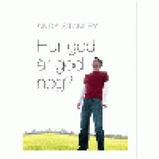 Stanley, Andy : Hur god är god nog?