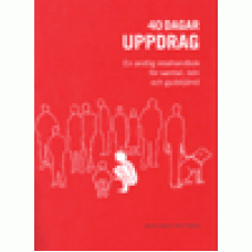 Fhager, Ingemar & Joakim Hagerius : 40 dagar uppdrag Fhager, Ingemar & Joakim Hagerius : 40 dagar uppdrag