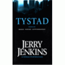 Jenkins, Jerry : Tystad - Guds vrede uppenbaras