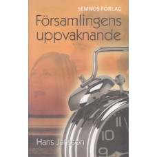 Jansson, Hans : Församlingens uppvaknande