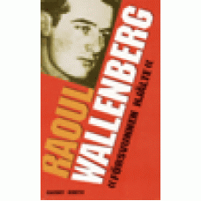 Smith, Danny : Raoul Wallenberg - försvunnen hjälte