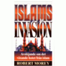 Morey, Robert : Islams invasion