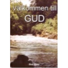 Spetz, Bror : Välkommen till Gud