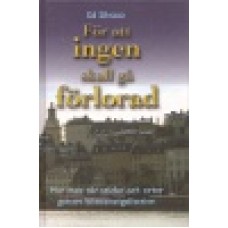 Silvoso, Ed : För att ingen skall gå förlora Silvoso, Ed : För att ingen skall gå förlora