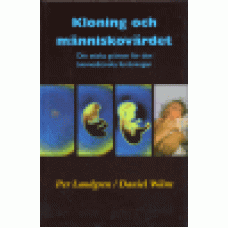 Landgren / Wärn : Kloning och människovärdet Landgren / Wärn : Kloning och människovärdet