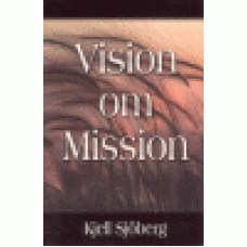 Sjöberg, Kjell : Vision om mission
