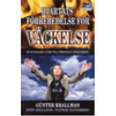 Krallman, Günter, Stig Hällzon, Patrik S : Hjärtats förberedelse för väckelse