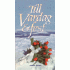 Östby, Josef : Till vardag o fest Östby, Josef : Till vardag o fest