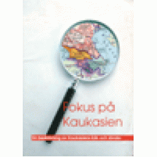 Narin, Lars (red) : Fokus på Kaukasien Narin, Lars (red) : Fokus på Kaukasien