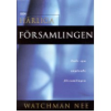 Nee, Watchman : Den härliga församlingen Nee, Watchman : Den härliga församlingen