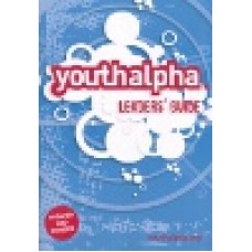 Gumbel, Nicky : Youth alpha leader´s guide Gumbel, Nicky : Youth alpha leader´s guide
