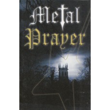 Metal prayer