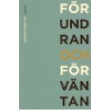 Svartvik, Jesper : Förundran och förväntan