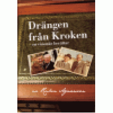 Agnarsson, Ruben : Drängen från Kroken - en visionär berättar