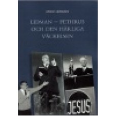 Lidman, Sven (d.y) : Lidman - Pethrus och den härliga väckelsen Lidman, Sven (d.y) : Lidman - Pethrus och den härliga väckelsen