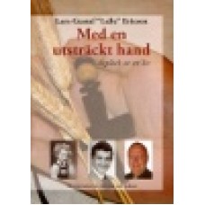 Ericson, Lars-Gustaf: Med en utsträckt hand Ericson, Lars-Gustaf: Med en utsträckt hand