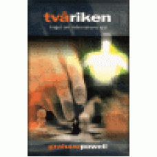 Powell, Graham : Två riken - kriget om människans själ