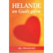 Prankard, Bill : Helande en Guds gåva Prankard, Bill : Helande en Guds gåva
