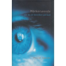 Yancey, Philip : Mörkerseende