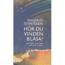 Stinissen, Wilfrid : Hör Du vinden blåsa, hft