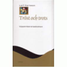 Carlsson, Leif : Tröst och trots