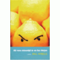 Hybels, Bill : Att vara missnöjd är en bra början