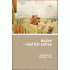 Arborelius  / Hedin : Anden - Gud här och nu