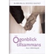 Rainey, Barbara & Dennis : Ögonblick tillsammans Rainey, Barbara & Dennis : Ögonblick tillsammans