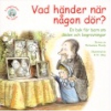 Mundy, Michaelene : Vad händer när någon dör?